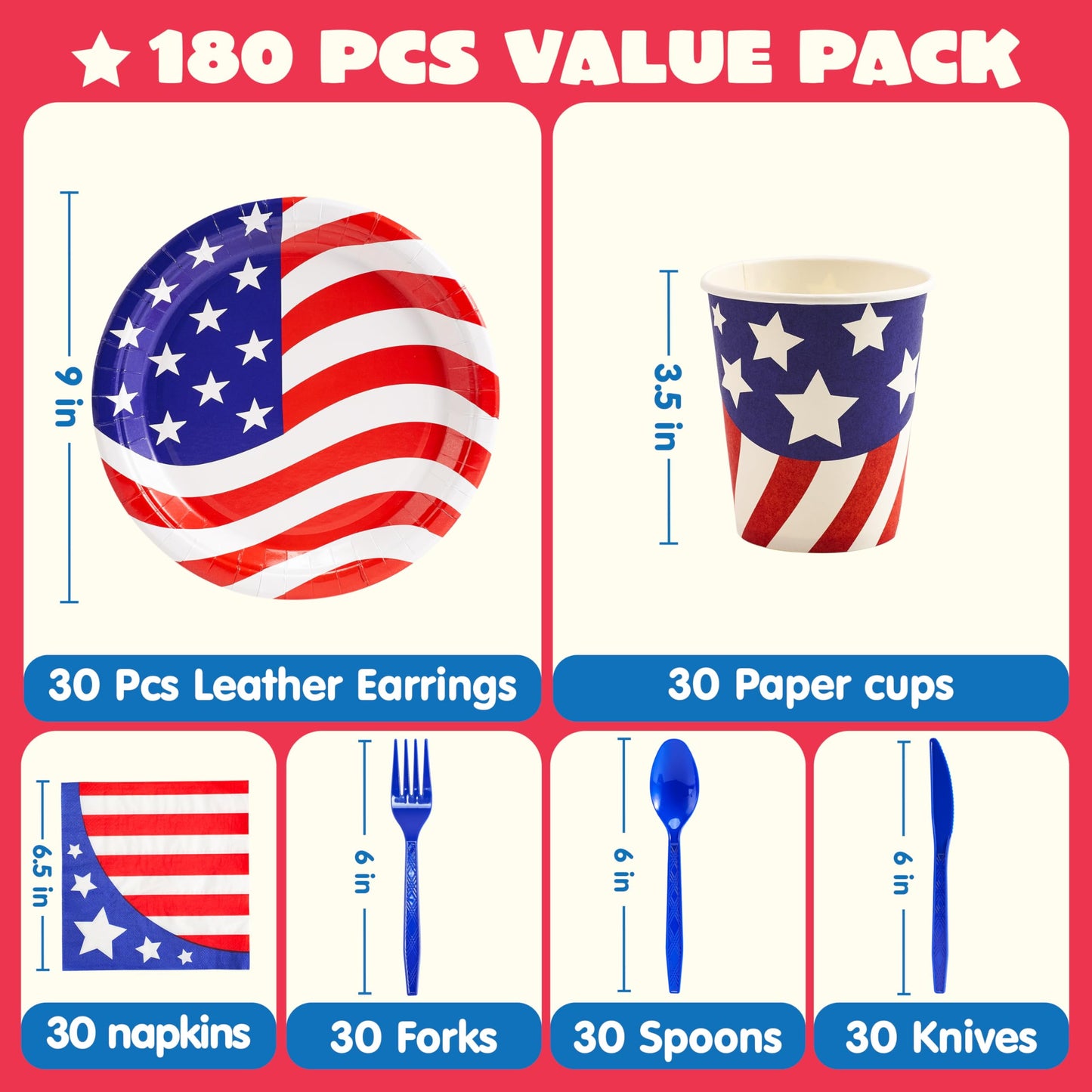180 pieces of patriotic party utensils, 30 plates, 30 napkins, 30 paper cups, and 90 plastic containers for the July 4th celebration
